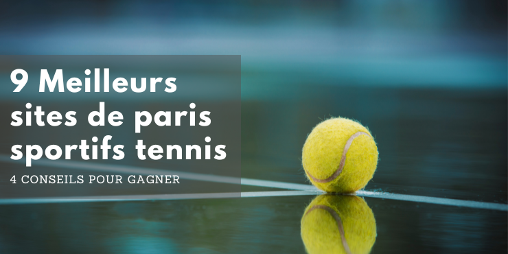 Paris sportifs tennis